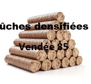 Bûches densifiées Vendée 85